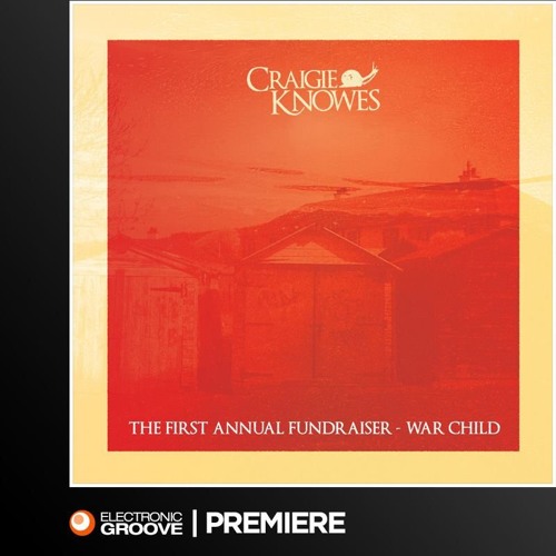 Premiere: Daniel Waples - Djansa (Craigie Knowes):: VA- The First Annual Fundraiser – War Child