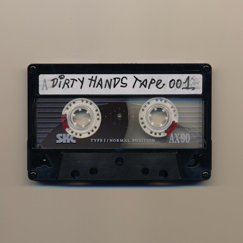 Dirty Hands Tape #001 w/ Per Hammar