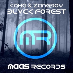 KOHA & Zangboy - BLVCK FOREST (Original Mix)[FREE DL]