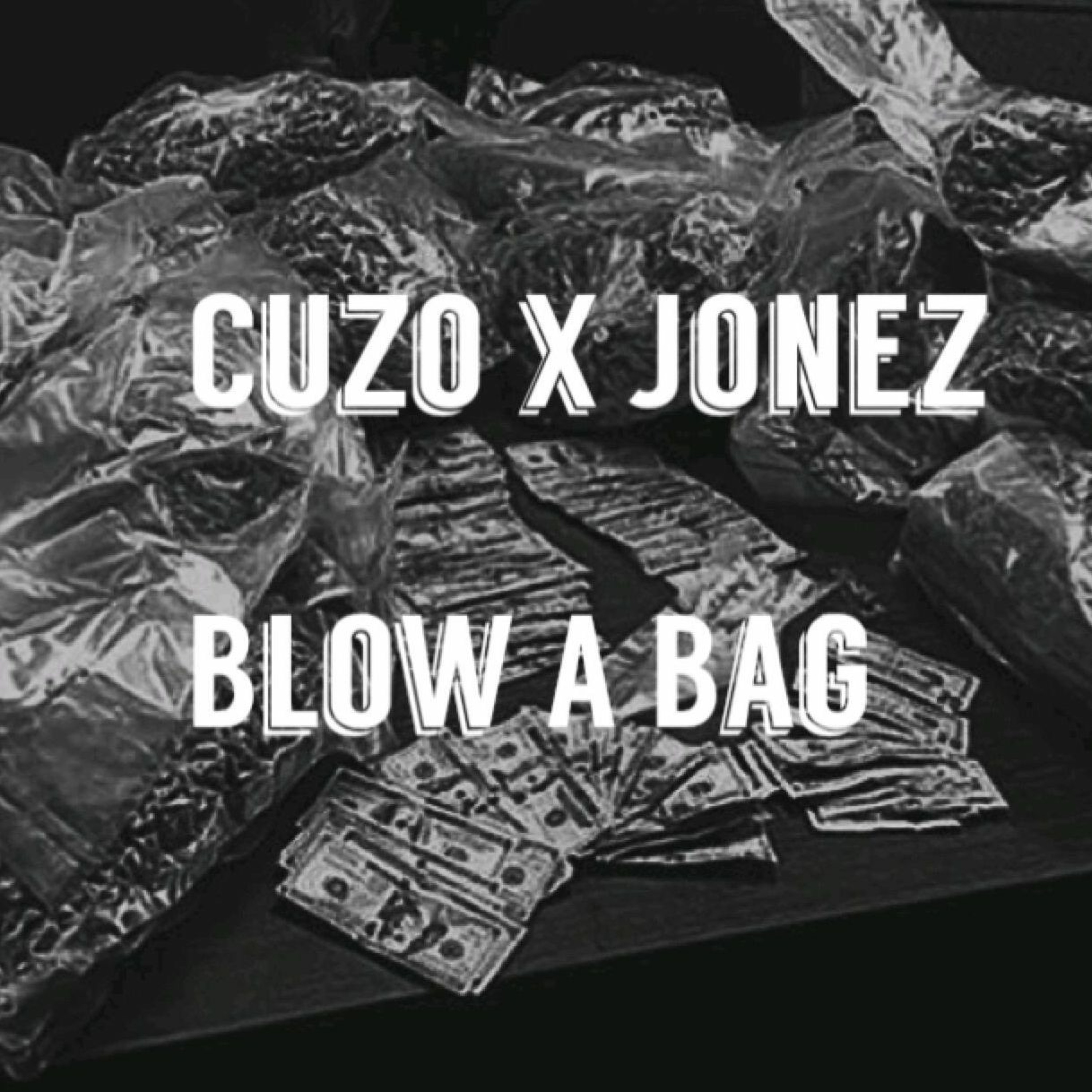 Cuzo - Blow A Bag Remix ft. Yung Jonez episode artwork