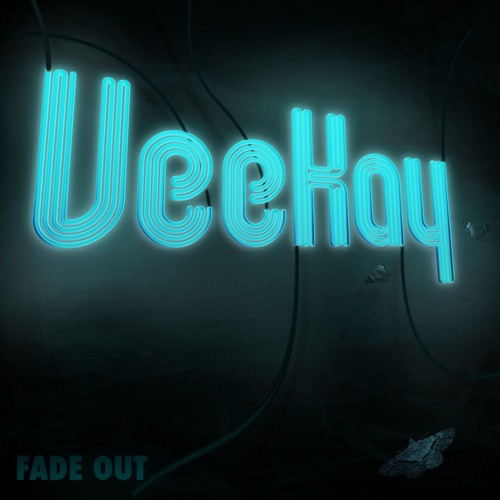 VeeKay - FADE OUT - Wake Up ft Super Dertie
