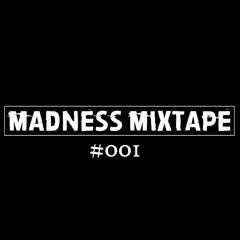 MCAULEY - Madness Mixtape / Episode 001 - Presented Live on Energy 106 FM.