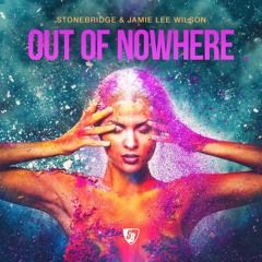 StoneBridge & Jamie Lee Wilson - Out Of Nowhere (S69 Mix Radio Edit)