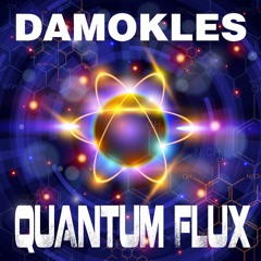 Quantum Flux [ALBUM OUT NOW!]
