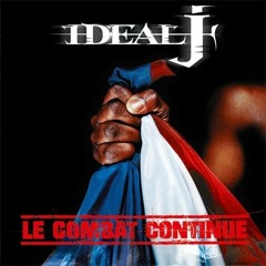 Ideal J - Si je rappe ici (prod. DJ Mehdi)