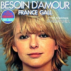 France Gall - Besoin D'Amour (Clement Pony Edit)