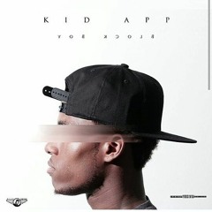 Kid App - Block Boy (Prod. By Elite Producers )