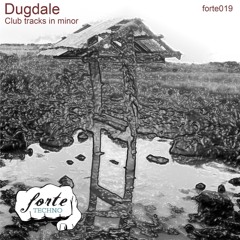 Dugdale - Club Tracks In Minor Clip