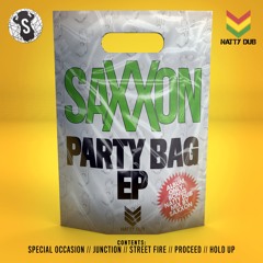 Saxxon - Junction - Party Bag E.p - Natty Dub Recordings - Out Now