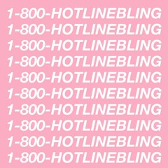 Hotline Bling-Drake (Bear Claw Remix)
