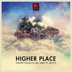 Dimitri Vegas & Like Mike Ft. Ne - Yo - Higher Place (Regi & Wolfpack Extended Remix)