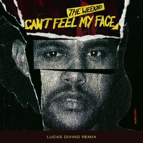 The Weeknd - Can'T Feel My Face (Lucas Divino Remix) By LUCAS.