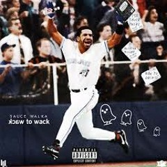 Sauce Walka - Wack 2 Wack (Drake Diss)