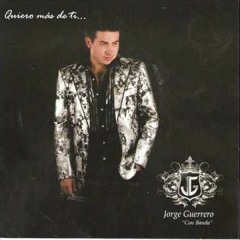JORGE GUERRERO SOY SU AMANTE Y QUE