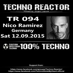 TR-094-Nico-Ramirez-Techno-Reactor