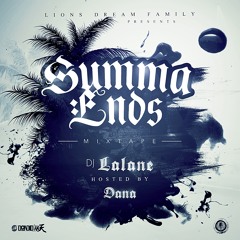 Dj Lalane - Summa Ends Mix (Hosted by Dana)