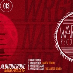 Albuquerque - Navio Pirata -  (Barem Remix)