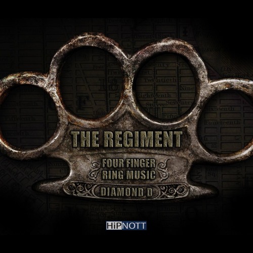 The Regiment: Four Finger Ring Music [prod by Diamond D]