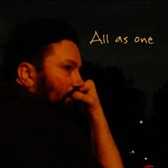 All as One