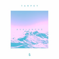 Tarpey - Avalanche