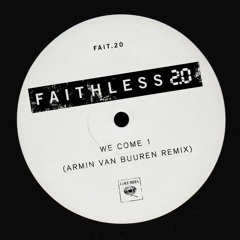 Faithless - We Come 1 2.0 (Armin van Buuren Remix) [ASOT731 World Exclusive Premier]
