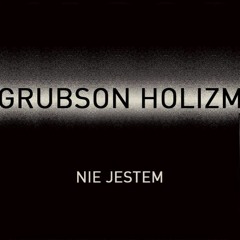 GrubSon - Nie jestem