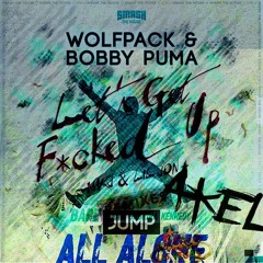 MAKJ & Lil Jon Vs. Wolfpack & Bobby Puma Vs. BARE - Let's Get Jump Alone (AKEL EDIT)[BUY = FREE DL]
