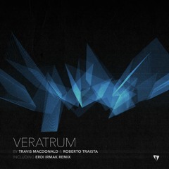 Travis MacDonald & Roberto Traista - Veratrum (Original Mix)