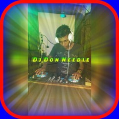 Dj Don Needle Ek Baap Ke Do Beti Remix