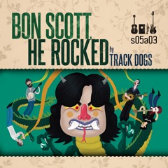 Bon Scott, He Rocked