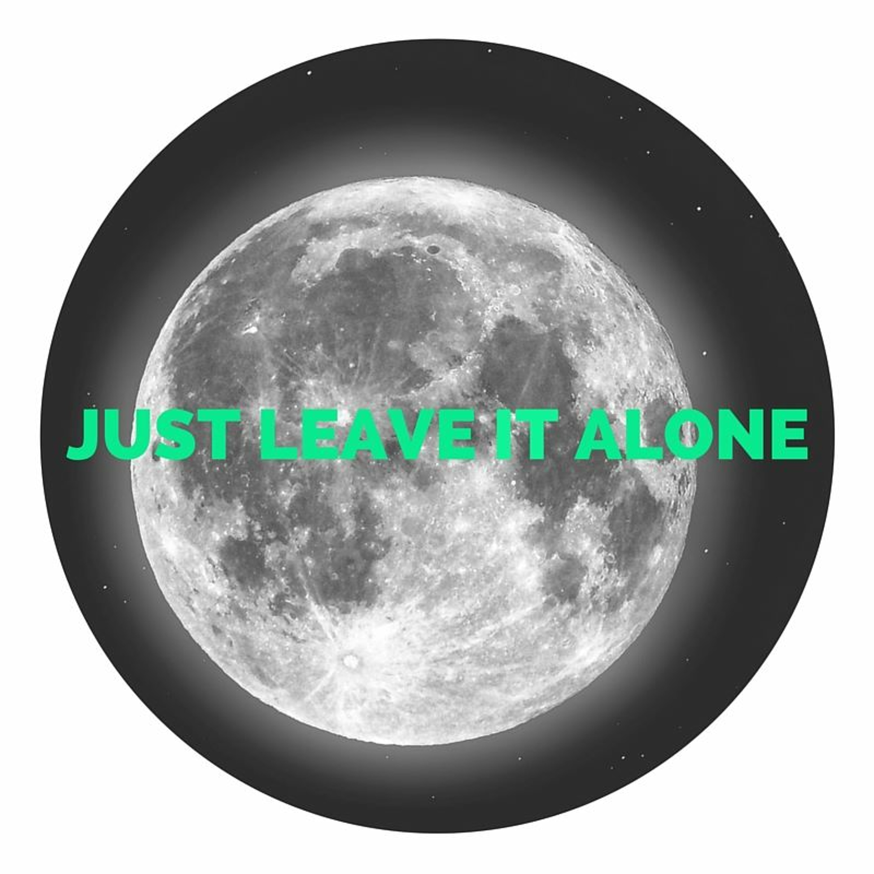 Just Leave It Alone episode artwork