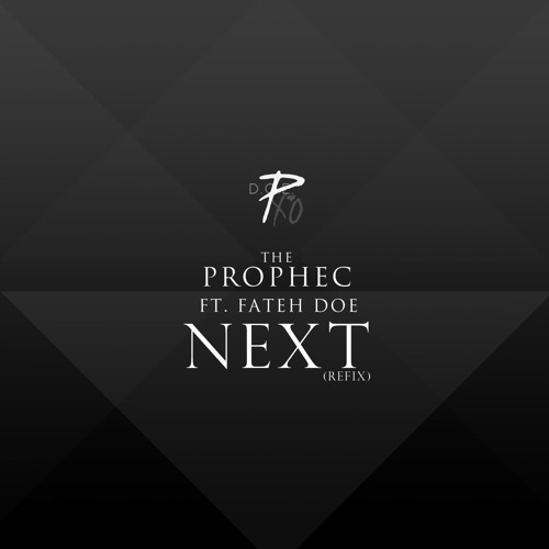 Next (Refix) Ft. Fateh Doe