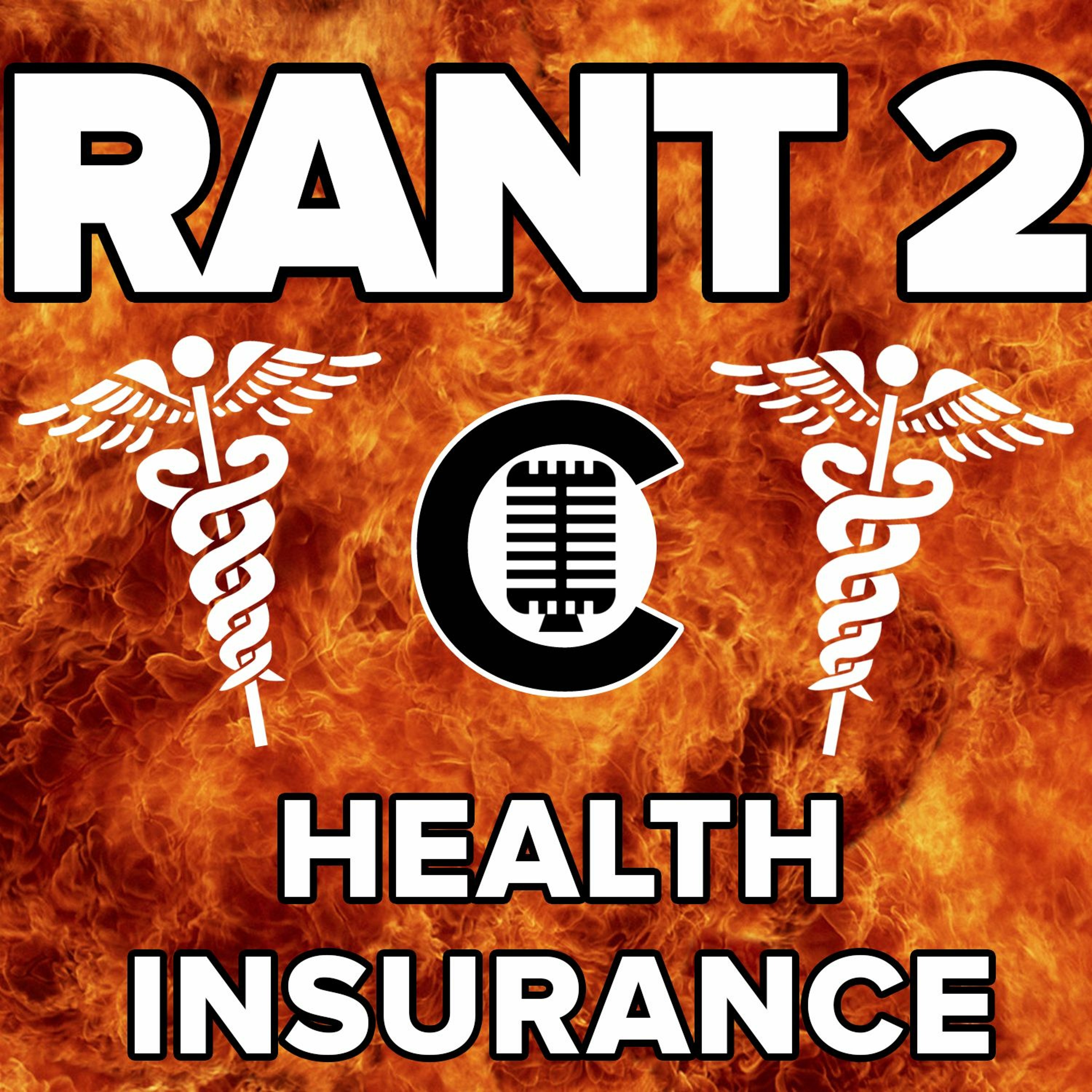 RANT #2: Health Insurance by Sean