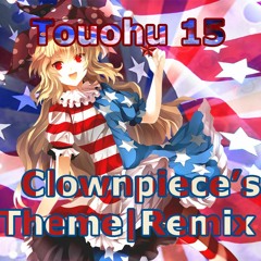 TOUHOU 15(LoLK) - Clownpiece's Theme - Star Spangled Pierrot (Remix)