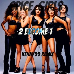 Spice Girls "2 Become 1"(Kenny 99 Remix)