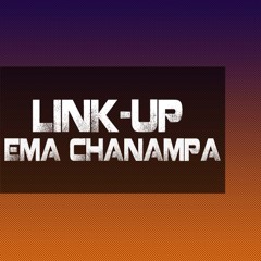 Link-Up - Ema Chanampa