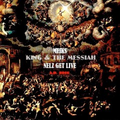 REAL ASS NIGGA - MEIKS B & NELZ GET LIVE (King & The Messiah)