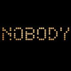 NoBody (MixTape)