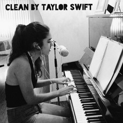 Clean by Taylor Swift- Cover by Niaz Elie