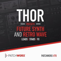 Future - Synth Thor Presets