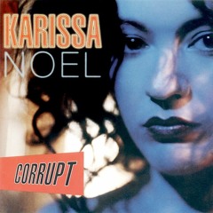 Karissa Noel - Corrupt (Jonathan Peters Extended Club Mix)