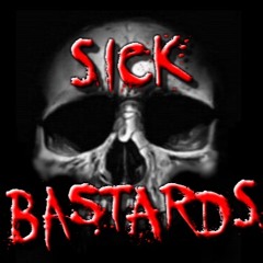 Sick Bastards - Sick Boy