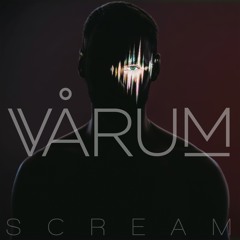 Vårum - Scream