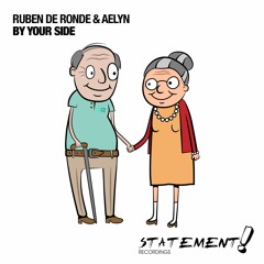 Ruben De Ronde & Aelyn - By Your Side (Chill Mix) [OUT NOW]