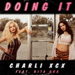 Charli XCX Ft. Rita Ora - Doing It (Yellineck & Szecsei Ft. Goldsound Remake))