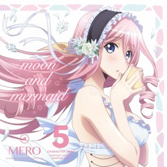 [Nightcore] Moon And Mermaid - Mero Monster Musume -