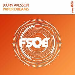 Bjorn Akesson - Paper Dreams *OUT NOW!*
