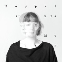 Doppelstern - Übermorgen - Justus Koehnke, Robert Lippok and Barbara Morgenstern