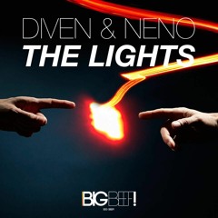 Diven & NENO - The Lights (NENO Mix Edit) (OUT NOW!)