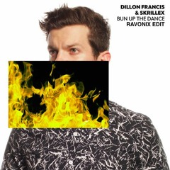 Dillon Francis & Skrillex-Bun Up Da Dance (Ravonix Edit)